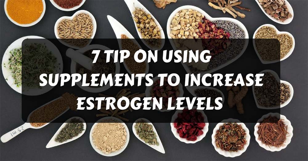 How to increase estrogen levels with supplements